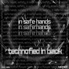 IN SAFE HANDS (TECHNO DUB)
