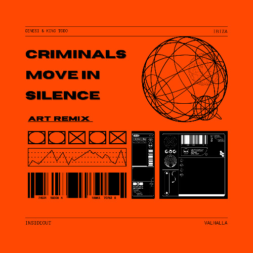 Criminals Move In Silence - ART Remix