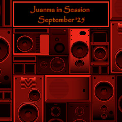 Juanma in Session September '25