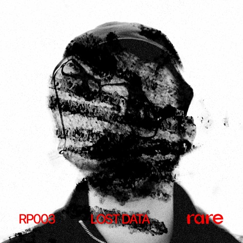 LOST DATA  - Rarecast #3 [RP003]