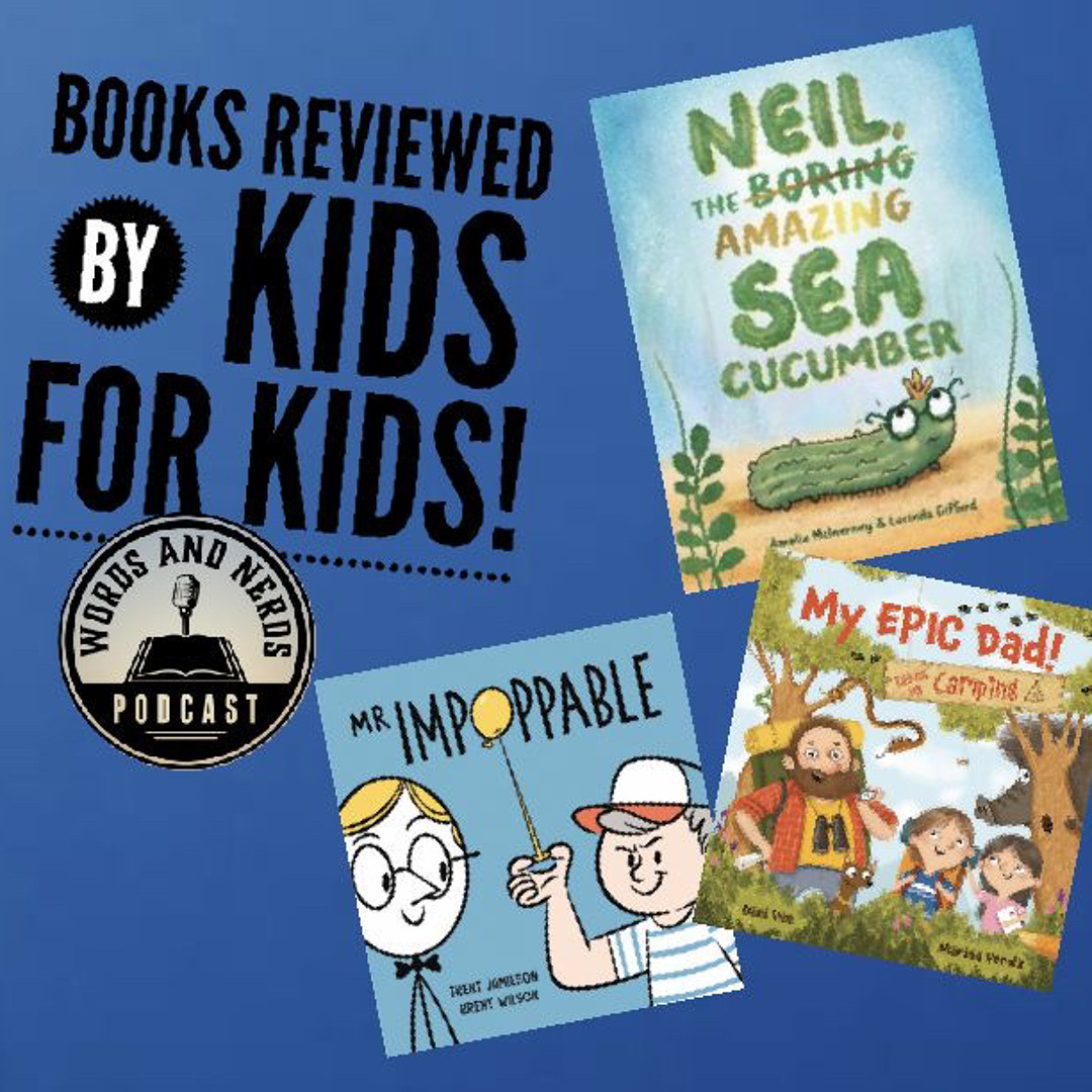 Stream episode 2. Reviews By Kids For Kids! by Words and Nerds: Authors ...