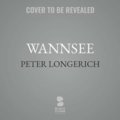 ACCESS EBOOK 📁 Wannsee: The Road to the Final Solution by  Peter Longerich EPUB KIND