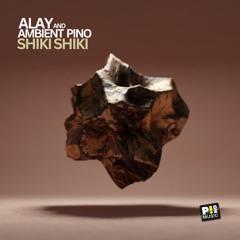 Ambient Pino & Alay - Shiki Shiki