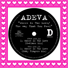 Adeva - Where Is The Love (Eddy Fingers Mix)