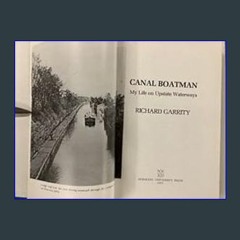 {READ} ⚡ Canal boatman: My life on upstate waterways (A York State book) PDF