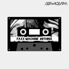 kassette #83 - Faxx Machine