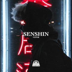 vxtor - Senshin
