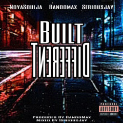 Flip-A-Lot - Built Different (feat. NoyaSoulja, RandoMax & Serious Jay) [Produced By RandoMax]
