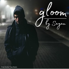 Free Guitar Type Trap Beat "Gloom" | بیت ترپ گیتار احساسی