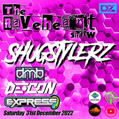 The Raveheart Show 020 (31-12-22) De-Con, Express & DMB