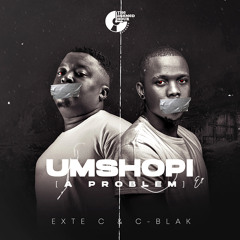 DHSA PREMIERE : Exte C x C-Blak - Umshophi ( A Problem )