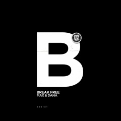 Max & Dana - Break Free (Original mix) (Dear Deer Black)