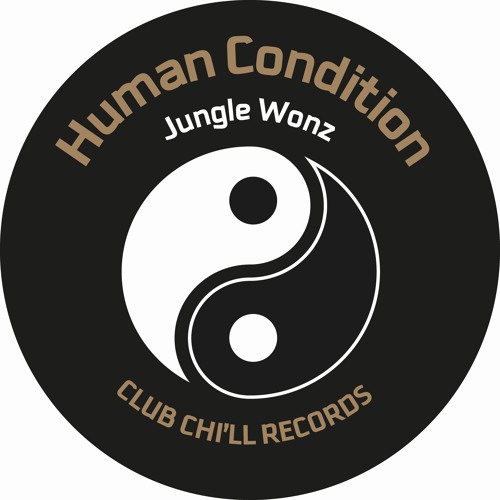 Human Condition by Jungle Wonz