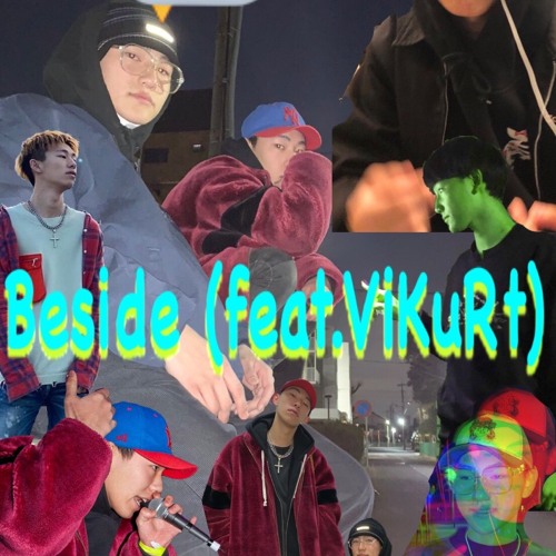 Stream Beside Feat Vikurt By Awesome Boi22 Listen Online For Free On Soundcloud Stream Beside Feat Vikurt By Awesome Boi22 Listen Online For Free On Soundcloud