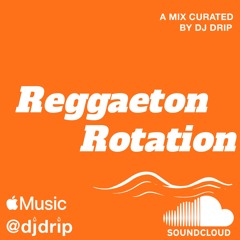 Reggaeton Rotation