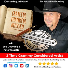 Grateful, Thankful & Blessed with Pete Vassallo & Joe Downing