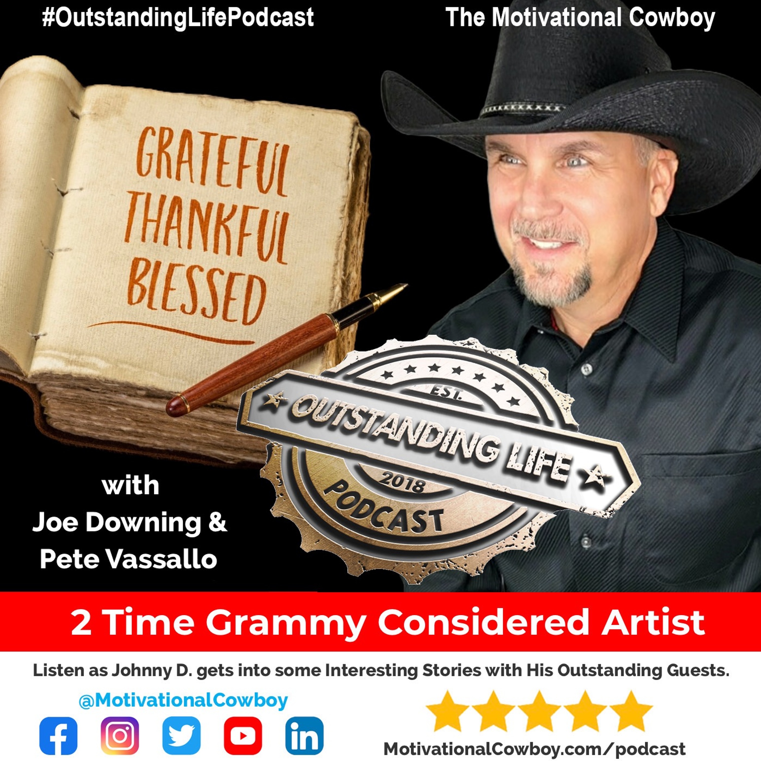 Outstanding Life with the Motivational Cowboy