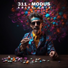 311 - Modus ( Aside Edit )