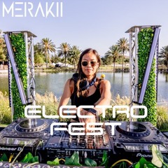 MERAKII @ ElectroFest 2024 Full Set (Bass House & Trap)