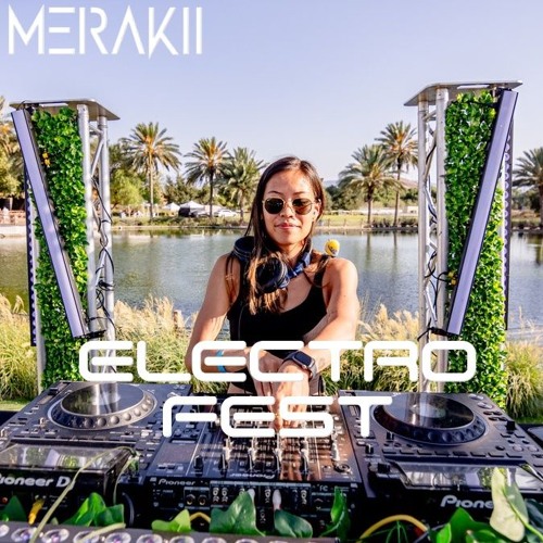 MERAKII @ ElectroFest 2024 Full Set (Bass House & Trap)
