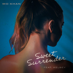 Sweet Surrender (feat. Kelsey)