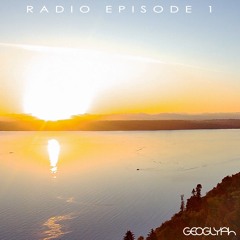 Geoglyph Radio Episode 1