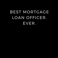 pdf best mortgage loan officer. ever.: lined notebook , write down your th
