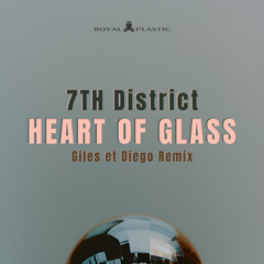 Heart of Glass (Giles et Diego Remix)