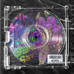 S3RL - Little Kandi Raver (DR. GRECO Remix) [Free Download]