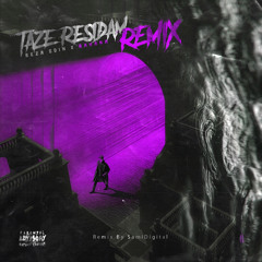 Taze Residam (Remix by SamiDigital)