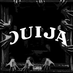 OUIJA