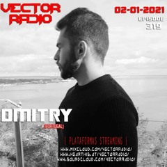 DMITRY | Vector Radio (Brasil) Techno Podcast (Guest Mix #319)