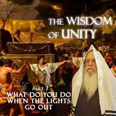 The Wisdom Of Unity What Do You Do When The Lights Go Out
