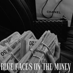 BLUE FACES ON THE MONEY