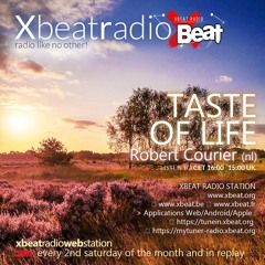 Taste of Life - Robert Courier Podast Mix Sept 24 on Xbeat Radio Station
