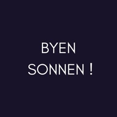 BYEN SONNEN ! 🎧