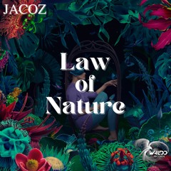 Jacoz - Law Of Nature (Psytrance)