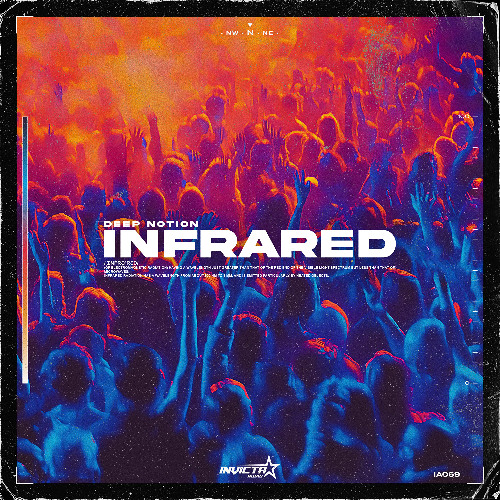 Deep Notion - Infrared EP (OUT NOW)