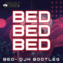 David Guetta & Joel Corry - BED DJH Bootleg (Free Download)