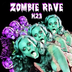 ℑ⊇≥◊≤⊆ℜ - Zombie Rave H23 Mixtape