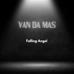 Van da Mas- Falling Angel