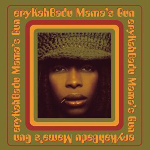 Didnt Cha Know ~ Erykah Badu
