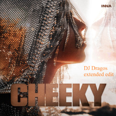 Inna - Cheeky (DJ Dragos Edit) (2024) # Free Download