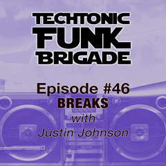 Techtonic Funk Brigade - EP046 - Breaks