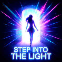 STEP INTO THE LIGHT