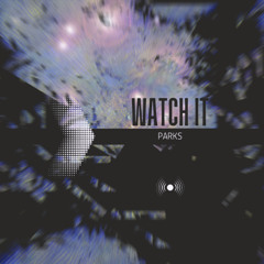 Watch It