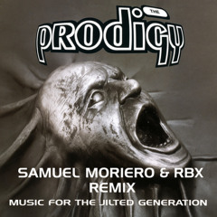 The Prodigy - No Good (Samuel Moriero & RBX Remix) FREE DL