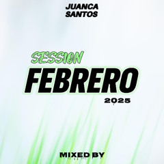 SESSION FEBRERO 2025 (JUANCA SANTOS)