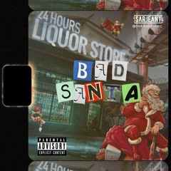 BAD SANTA: THE NAUGHTY LIST