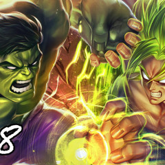 BROLY VS HULK RAP - 'Strongest II' - DizzyEight x Geno Five x Musicality [DEATH BATTLE! INSPIRED]